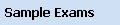 Sample Exams